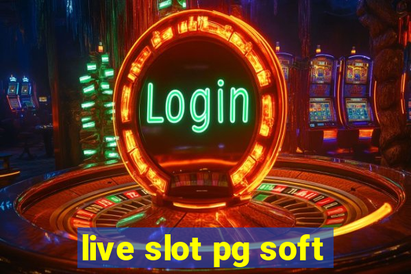 live slot pg soft